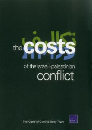 Kniha Cost of the Israeli-Palestinian Conflict C. Ross Anthony