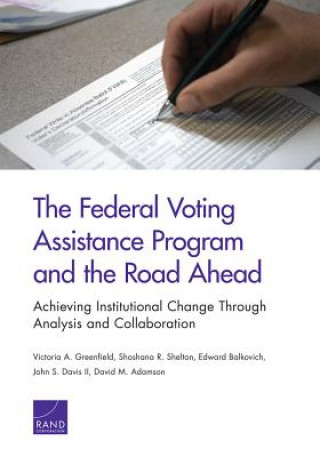 Książka Federal Voting Assistance Program and the Road Ahead Victoria A. Greenfield