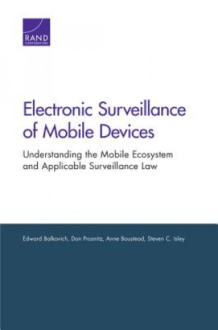 Könyv Electronic Surveillance of Mobile Devices Edward Balkovich