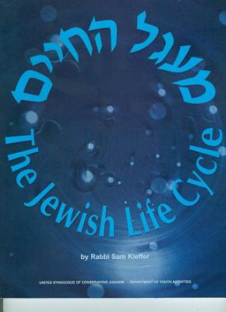 Kniha Jewish Life Cycle Sam Kieffer
