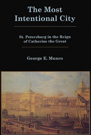 Libro Most Intentional City George E. Munro