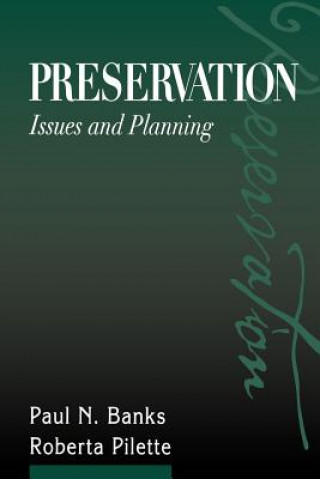 Kniha Preservation: Issues and Planning 