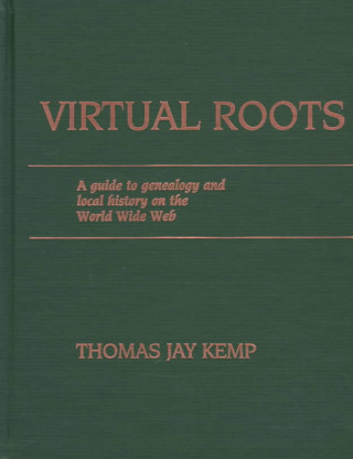 Knjiga Virtual Roots Thomas J. Kemp