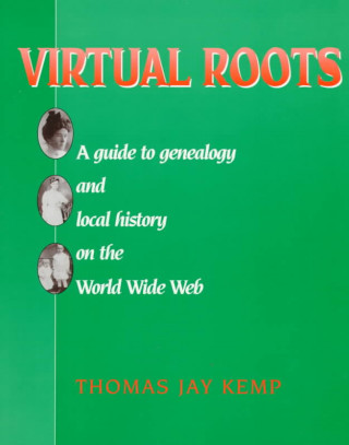 Knjiga Virtual Roots Thomas J. Kemp