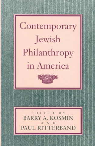 Livre Contemporary Jewish Philanthropy in America 