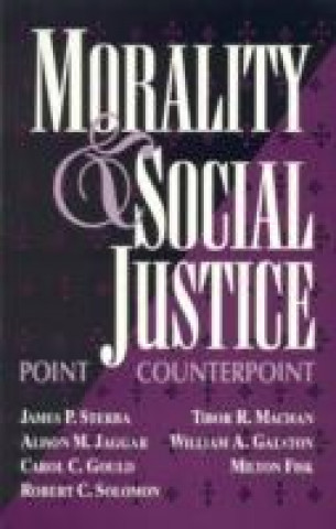 Livre Morality and Social Justice James P. Sterba