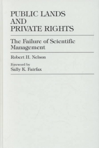 Carte Public Lands and Private Rights Robert H. Nelson