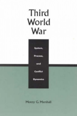 Boek Third World War Monty G. Marshall