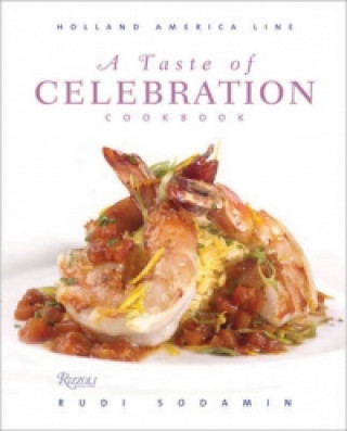 Kniha Taste of Celebration Cookbook Rudi Sodamin