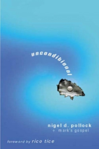 Книга Unconditional Nigel Pollock