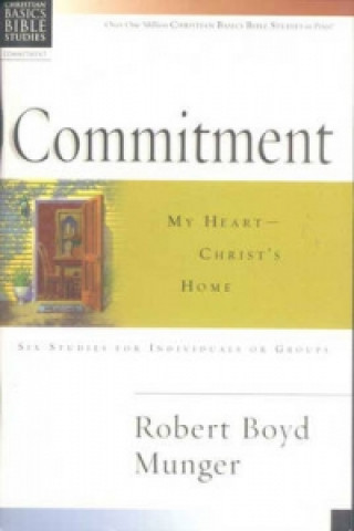 Książka Christian Basics: Commitment Robert Boyd Munger