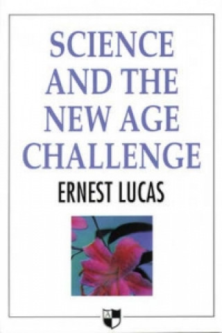 Libro Science and the New Age Challenge Ernest Lucas