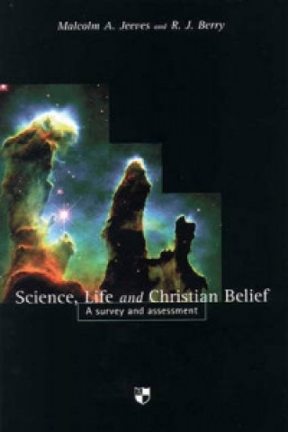 Kniha Science, Life And Christian Belief M.A. Jeeves