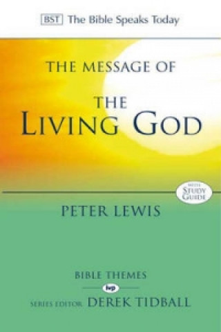 Книга Message of the Living God Peter Lewis