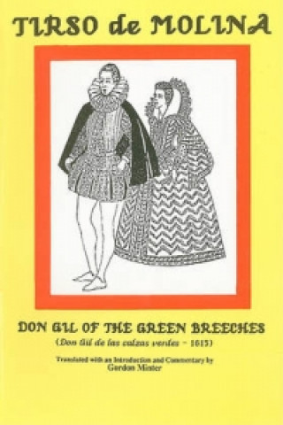 Buch Tirso de Molina: Don Gil of the Green Breeches G. G. Minter