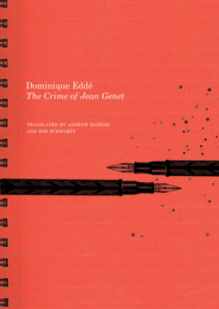 Kniha Crime of Jean Genet Dominique Edde