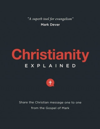 Carte Christianity Explained BENNETT  MICHAEL