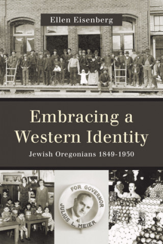 Kniha Embracing a Western Identity Ellen Eisenberg