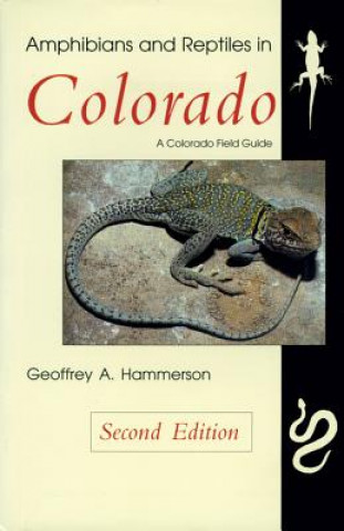 Carte Amphibians and Reptiles in Colorado Geoffrey A Hammerson