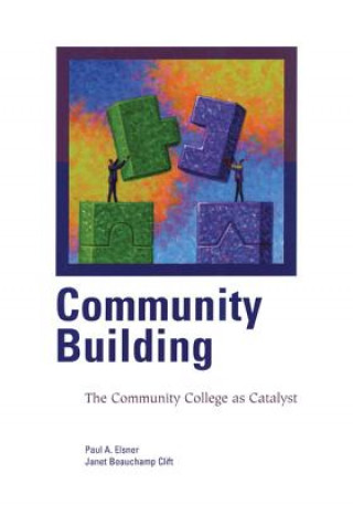 Livre Community Building Paul A. Elsner