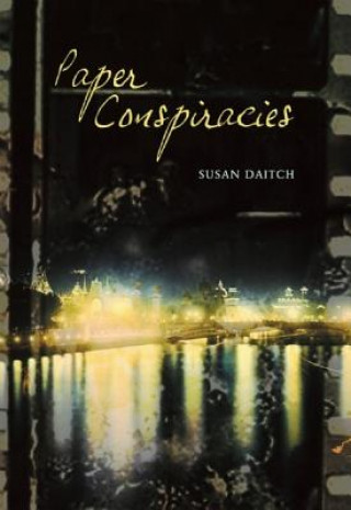 Kniha Paper Conspiracies Susan Daitch