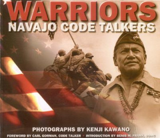 Kniha Warriors: Navajo Code Talkers Kenji Kawano