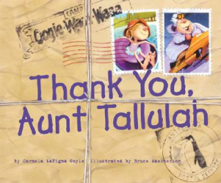 Könyv Thank You, Aunt Tallulah! Carmela LaVigna Coyle