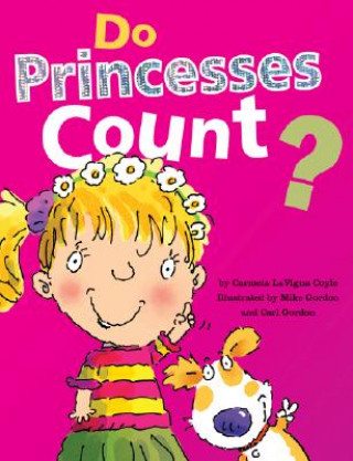 Książka Do Princesses Count? Carmela LaVigna Coyle