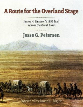 Книга Route for the Overland Stage Jesse G. Petersen