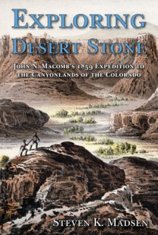 Kniha Exploring Desert Stone Steven K. Madsen