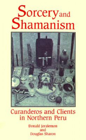 Carte Sorcery And Shamanism Donald Joralemon