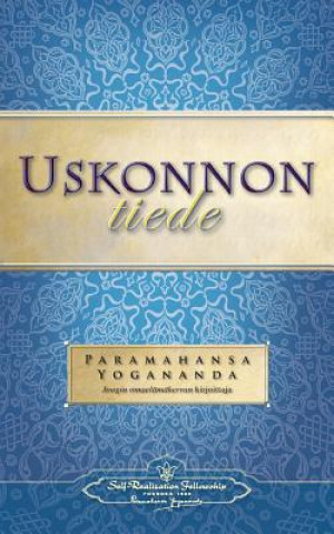 Carte Uskonnon tiede - The Science of Religion (Finnish) Paramahansa Yogananda