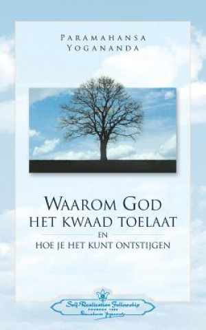 Kniha Waarom God Het Kwaad Toelaat - Why God permits Evil (Dutch) Paramahansa Yogananda