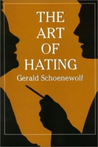 Könyv Art of Hating Gerald Schoenewolf