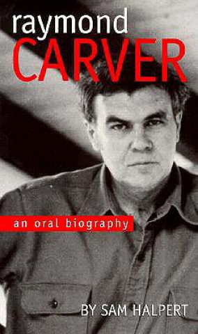 Könyv Raymond Carver Sam Halpert