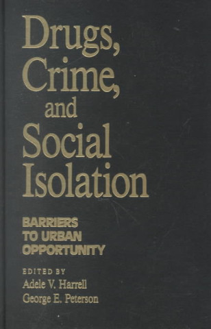 Buch Drugs, Crime and Social Isolation 