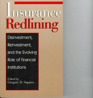 Kniha Insurance Redlining Gregory D. Squires