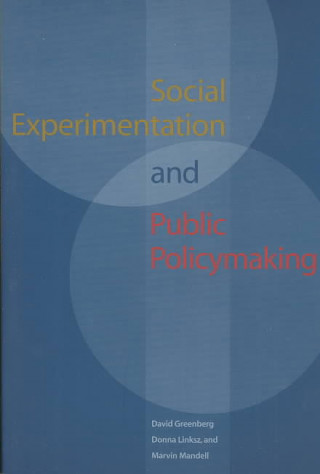 Kniha Social Experimentation and Public Policy David H. Greenberg
