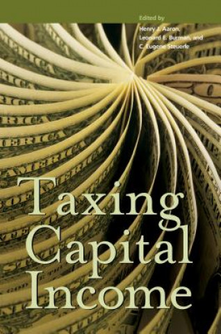 Carte Taxing Capital Income Leonard E. Burman