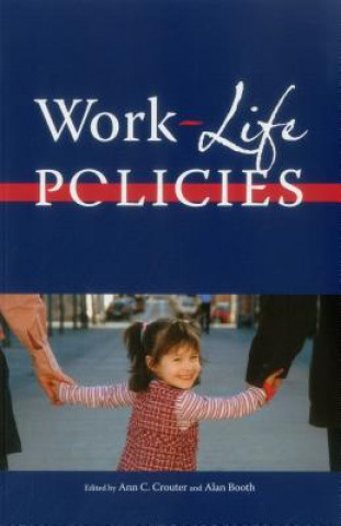 Könyv Work Life Policies Ann C. Crouter