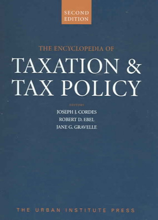 Kniha Encyclopedia of Taxation & Tax Policy 