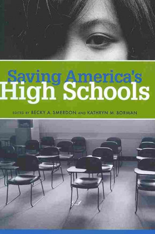 Könyv Saving America's High Schools Borman