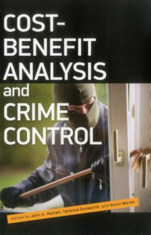 Könyv Cost Benefit Analysis and Crime Control John Roman