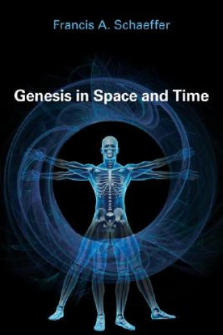 Kniha Genesis in Space and Time SCHAEFFER  FRANCIS A