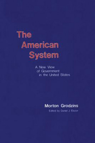 Kniha American System Morton Grodzins