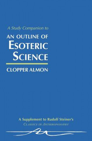 Kniha Study Companion to "Outline of Esoteric Science" Clopper Almon