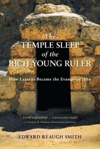 Kniha Temple Sleep of the Rich Young Ruler Edward Reaugh Smith