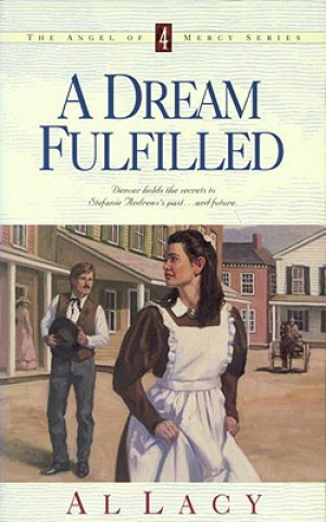 Livre Dream Fulfilled Al Lacy