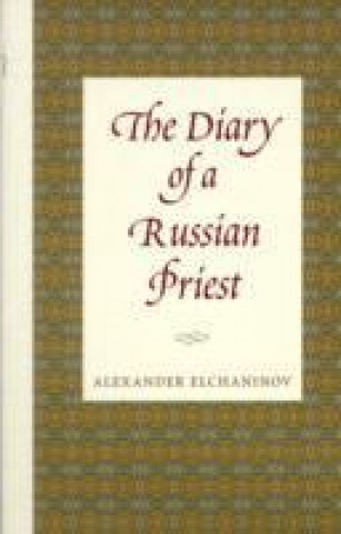 Buch Diary of a Russian Priest  The Alexander Elchaninov