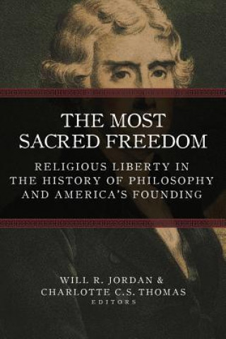 Book Most Sacred Freedom Will R. Jordon